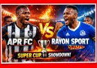 APR FC Defeats Rayon Sports to Lift Super Cup at Amahoro Stadium