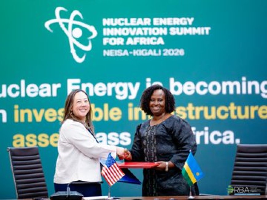 Rwanda and the United States Sign Landmark Peaceful Nuclear Energy Agreement